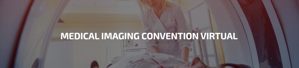 Medical Imaging Convention virtual