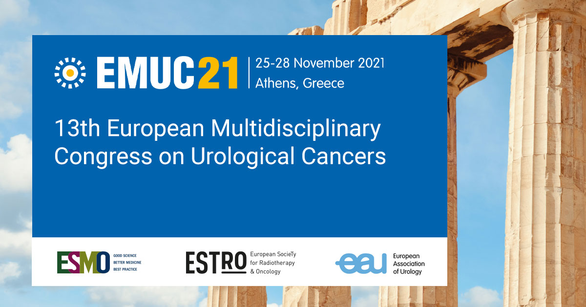 EMUC21 - 25-28th November 2021, Athens Greece, 13th European Multidisciplinary Congress on Urological Cancers